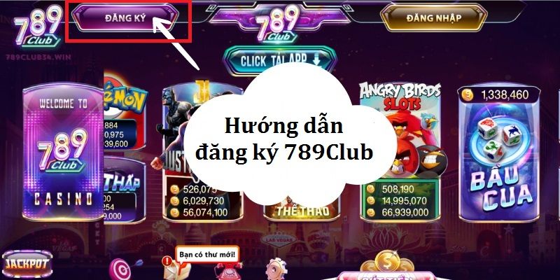 Hướng dẫn đăng ký 789CLUB chi tiết cho người mới